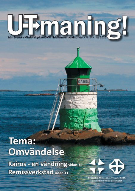 Tema: Omvändelse - Svenska Missionskyrkan