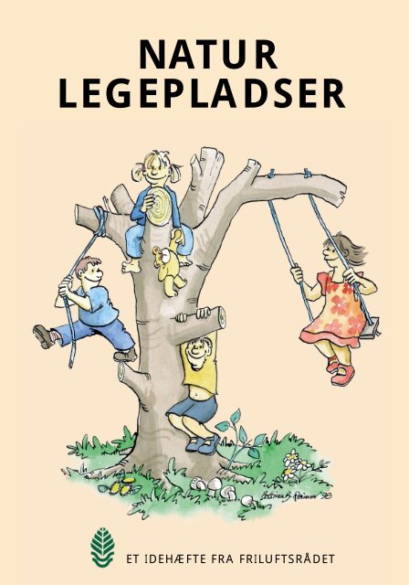 idékatalog til legepladser i naturen - Dansk Skovforening