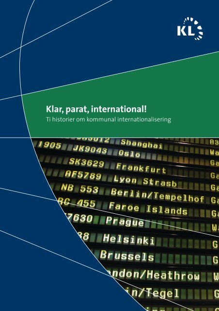 KL's Klar, parat, international! - Det Syddanske EU-Kontor