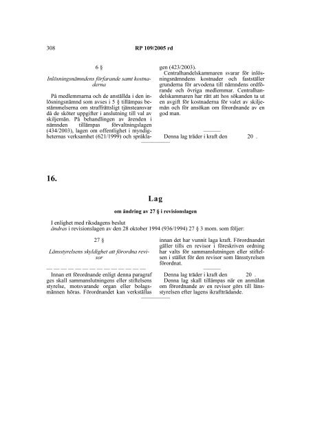 RP 109/2005 rd I denna proposition föreslås att en ny ak ... - Finlex
