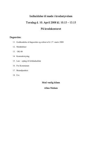 Indkaldelse til møde i kredsstyrelsen Torsdag d. 10. April 2008 kl ...