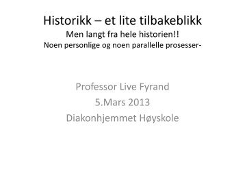 Historikk - bakgrunn - Diakonhjemmet