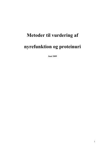 Metoder til vurdering af nyrefunktion og proteinuri - Dansk Selskab ...