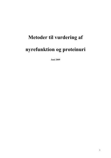 Metoder til vurdering af nyrefunktion og proteinuri - Dansk Selskab ...