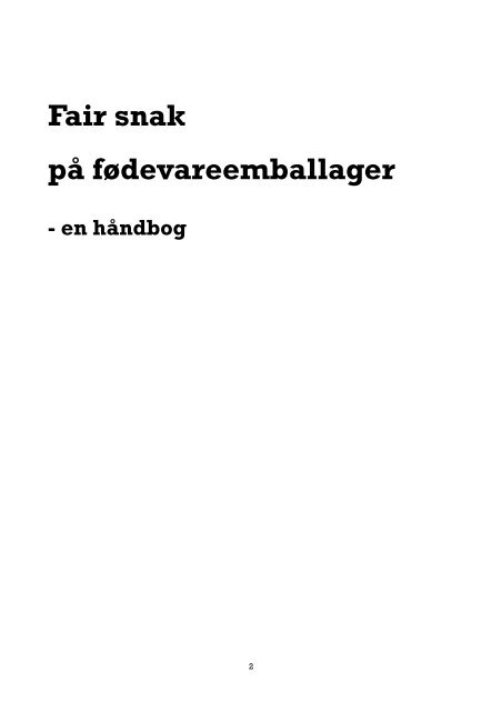 Fair snak på fødevareemballager - FairSpeak-gruppen