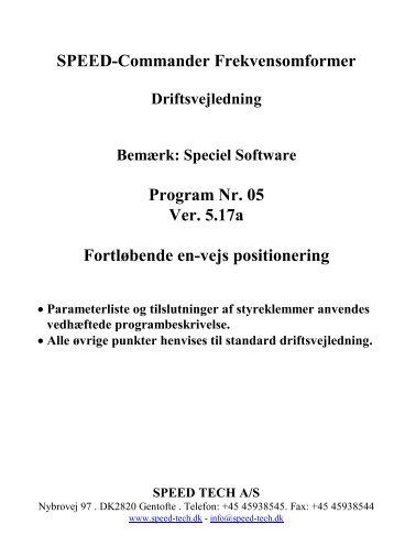 Fortløbende en-vejs positionering - Speed Tech A/S