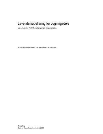 Levetidsmodellering for bygningsdele - Ejendomsviden