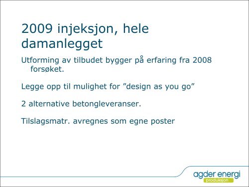 Injisering av tømmerkistedam - Energi Norge