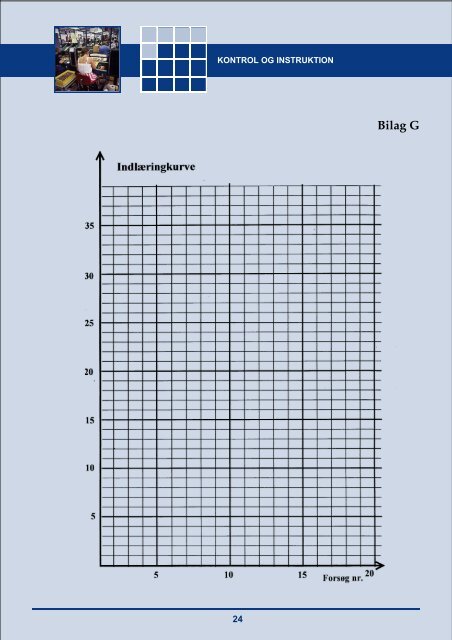 Kontrol af oplæring og instruktion samt kontrol af arbejdsprocesser ...