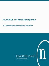 Malene Wendtland - Alkohol i et familieperspektiv - Nordjysk Sundhed