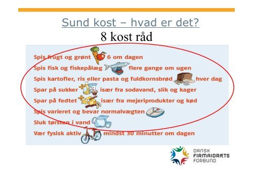 Sund livsstil og arbejdsglæde v Bo Isaksen Dansk Firmaidrætsforbund