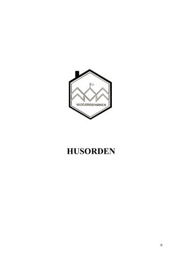HUSORDEN - Arbejdernes Boligselskab i Gladsaxe