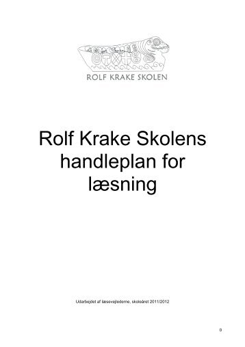 Handleplan for læsning - Rolf Krake Skolen