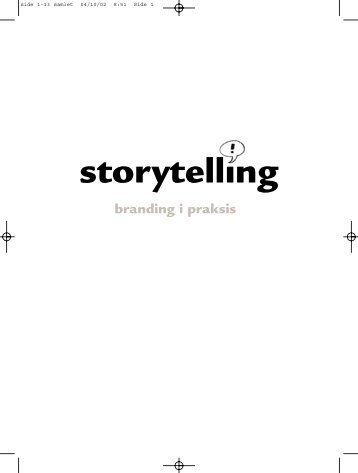 Storytelling – branding i praksis - Kommunikationsforum