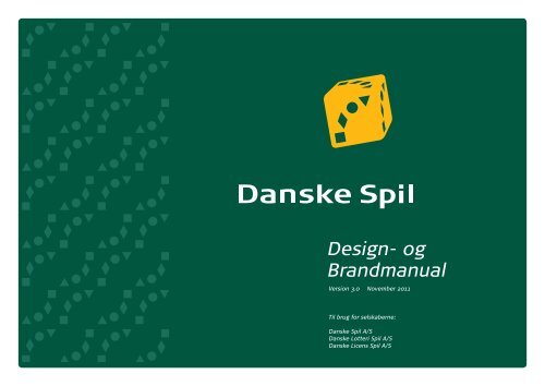 Hele designmanualen kan du se her - Danske Spil