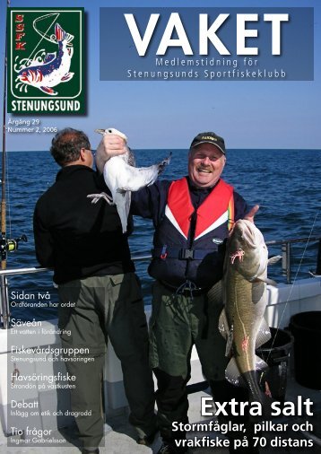 Stenungsunds Sportfiskeklubb - Medlemstidningen Vaket
