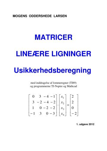 MATRICER LINEÆRE LIGNINGER Usikkerhedsberegning