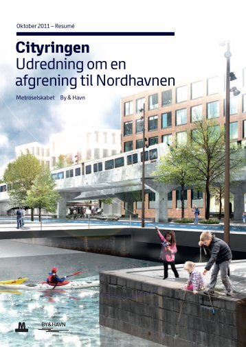 By & Havn anbefaler Metro til Nordhavnen - HJEM