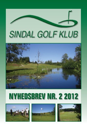 NYHEDSBREV NR. 2 2012 - Sindal Golf Klub