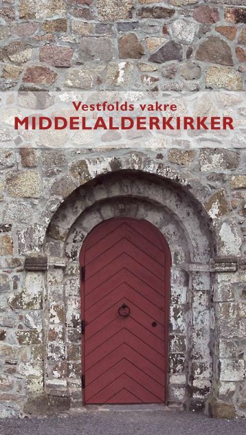 MIDDELALDERKIRKER - Den norske kirke
