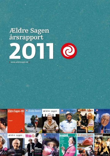 Læs årsrapporten for 2011 i pdf - Ældre Sagen