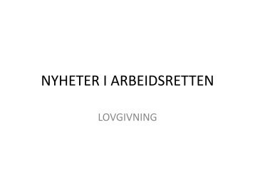 NYHETER I ARBEIDSRETTEN - Norsk Industri