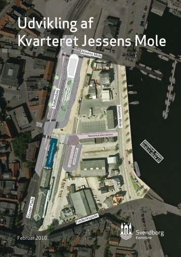 Udvikling af Kvarteret Jessens Mole - Svendborg kommune