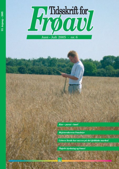 Juni - Juli 2005 · nr. 6 - DLF-TRIFOLIUM Denmark