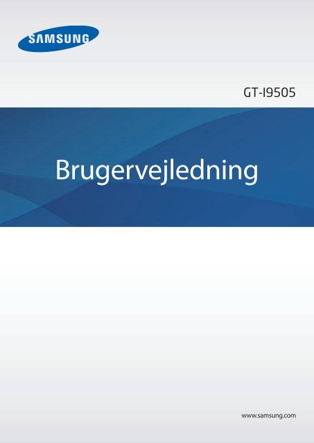 Brugervejledning - Samsung Galaxy S4 (GT-I9500/I9505)