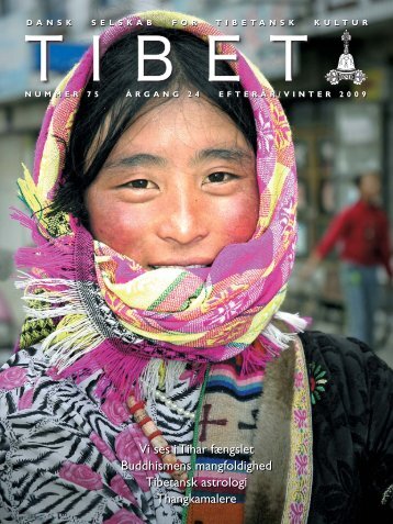 Tibet 75, 2009 - Dansk Selskab for Tibetansk Kultur