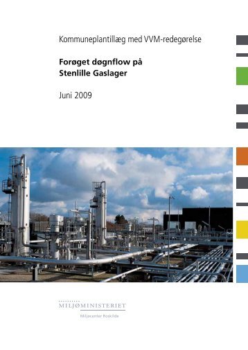 Kommuneplantillæg med VVM-redegørelse Juni 2009 - Naturstyrelsen