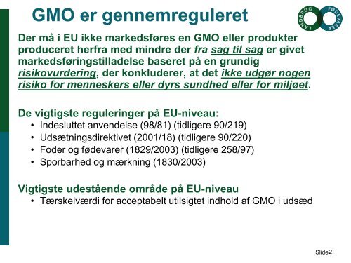 GMO - regler og godkendelse / Bruno Sander Nielsen, Landbrug ...