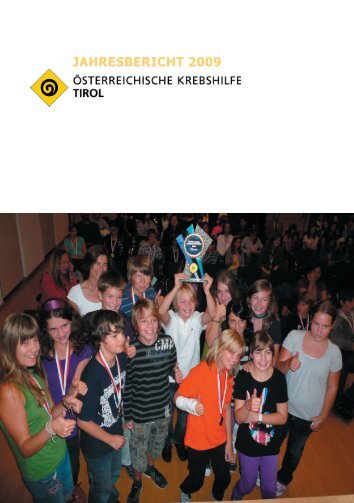JAHRESBERICHT 2009 - Krebshilfe Tirol