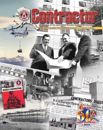 The Alaska Contractor: Special 60th Anniversary Issue