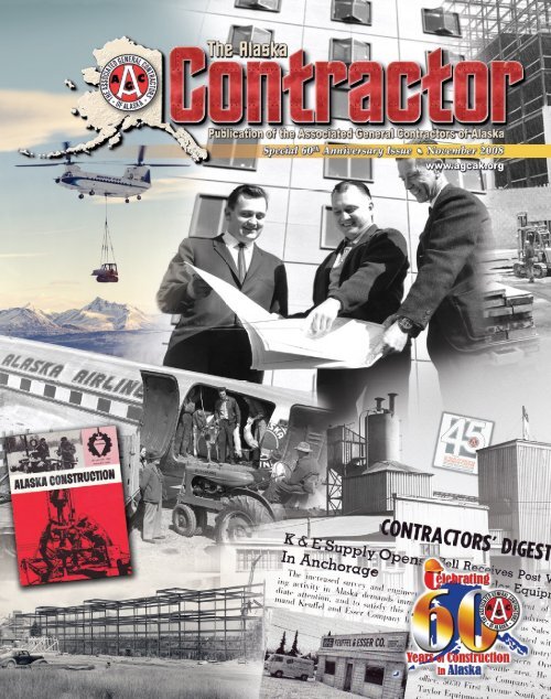 The Alaska Contractor: Special 60th Anniversary Issue