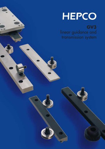 Introducing the GV3 linear guidance and transmission system