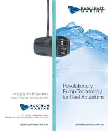 Revolutionary Pump Technology for Reef ... - EcoTech Marine