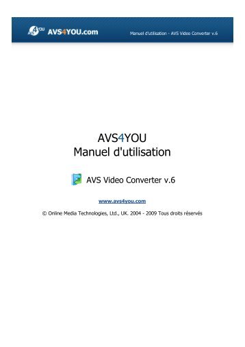 Manuel d'utilisation AVS Video Converter v.6 en PDF - AVS4YOU ...