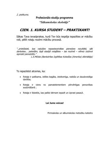 “Sākumskolas skolotājs” CIEN. 1. KURSA STUDENT – PRAKTIKANT!