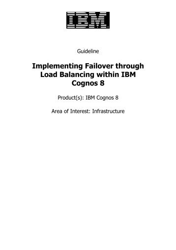 Implementing Failover through Load Balancing within IBM Cognos 8