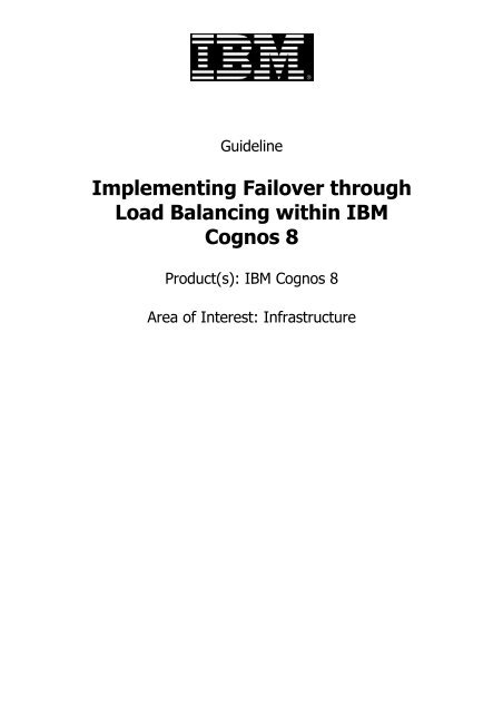 Implementing Failover through Load Balancing within IBM Cognos 8