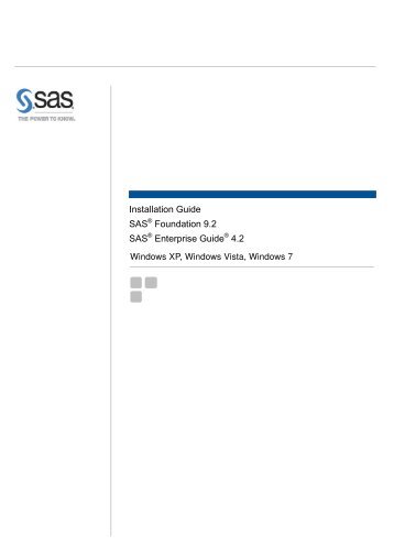 Installation Guide SAS Foundation 9.2 SAS Enterprise Guide 4.2