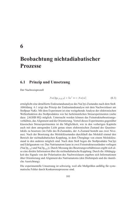 Direkte Beobachtung von atomaren und molekularen Stoßpaaren