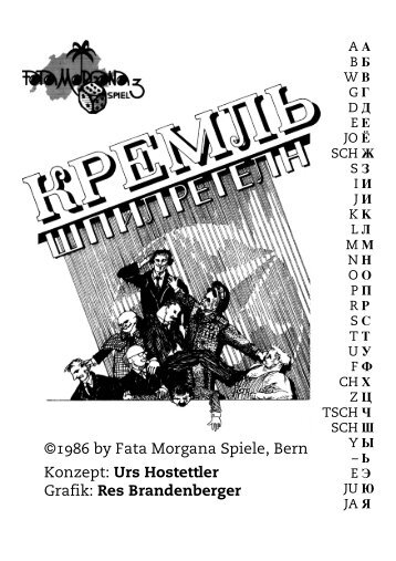 ©1986 by Fata Morgana Spiele, Bern Konzept: Urs Hostettler Grafik ...