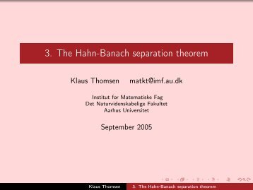 3. The Hahn-Banach separation theorem - Aarhus Universitet