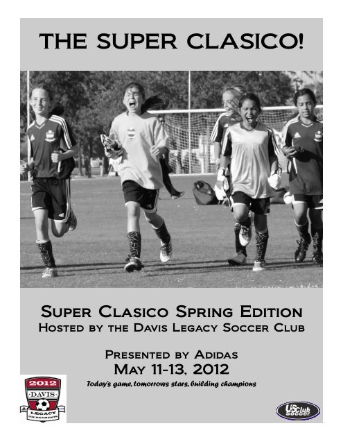 THE SUPER CLASICO! - Davis Legacy Soccer Club
