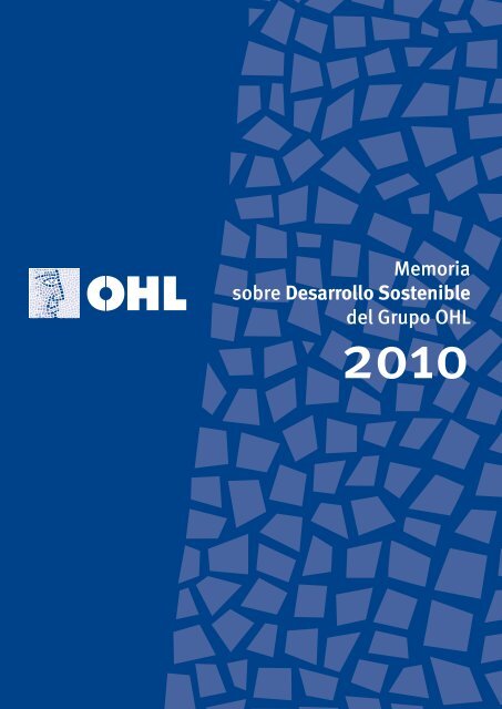 Memoria sobre Desarrollo Sostenible del Grupo OHL