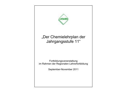Der Chemie-Lehrplan der Jahrgangsstufe 11 - ISB - Bayern