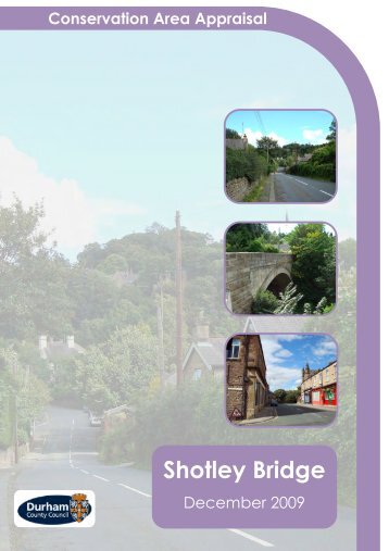 Shotley Bridge Conservation Area Appraisal.pdf - Durham County ...