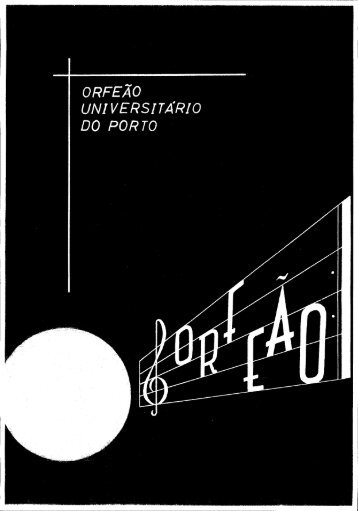 ORFEÃO UNIVERSITÁRIO DO PORTO - Universidade do Porto
